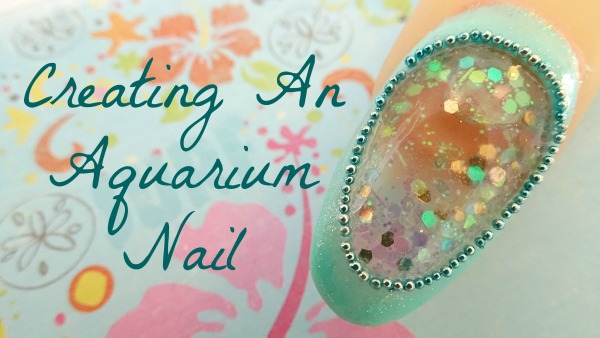 Aquarium Nail